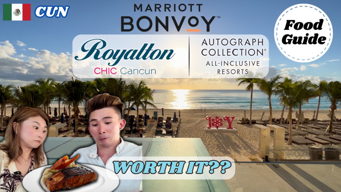 Marriott Royalton Chic Cancun Food Review